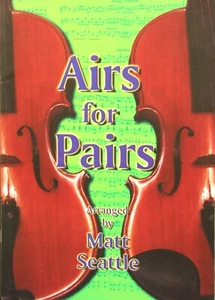 Airs for Pairs arr. for two treble clef instruments by Matt Seattle - Picture 1 of 2