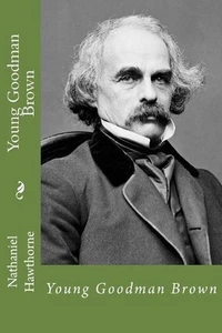 Young Goodman Brown by Nathaniel Hawthorne (English) Paperback Book - Picture 1 of 1