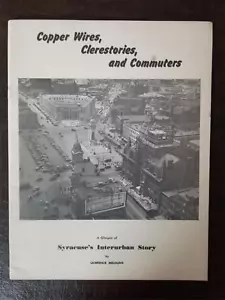 Lawrence Meloling: Copper Wires, Clerestories & Commuters - Syracuse Interurban - Imagen 1 de 3