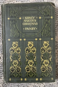 Sidney Martin's Christmas, by Pansy, 1878 - Picture 1 of 11