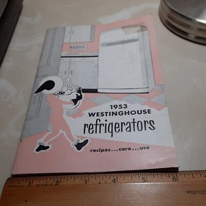 Vintage 1953 Westinghouse Refrigerators manual advertising recipes booklet - Picture 1 of 12