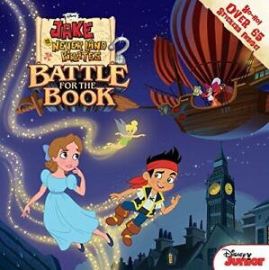 Jake and the Never Land Pirates Battle for the Book by Scollon, Bill Book The