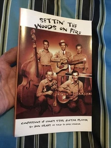 Settin’ The Woods On Fire, Confessions Of Hank’s Steel Guitar Player, Signed - Picture 1 of 12