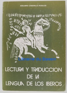 Lectura y traduccion de la lengua de los iberos Edelmiro Zamanillo Rosales 1988 - Imagen 1 de 5