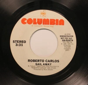 Roberto Carlos - Promo 45 - Sail Away / Sail Away On Columbia - Picture 1 of 2