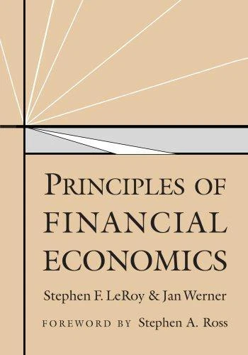 Principles of Financial Economics - LeRoy, Stephen F. - Image 1 of 1