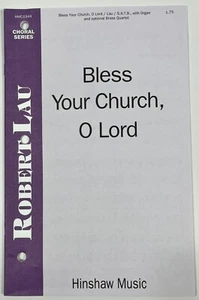 Bless Your Church, O Lord by Robert Lau SATB w Organ Brass Ensemble Sheet Music - Picture 1 of 5