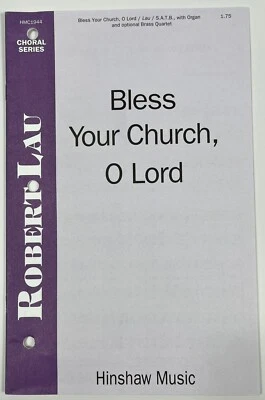 Bless Your Church, O Lord by Robert Lau SATB w Organ Brass Ensemble Sheet Music - Image 1 of 4