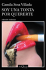 Camila Sosa Soy Una Tonta Por Quererte (Paperback)