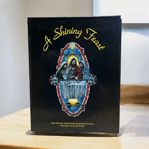A Shining Feast Cookbook Recipes (1994)- By First Baptist Shreveport Louisiana - Imagen 1 de 11