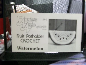 WATERMELON FRUIT POTHOLDER CROCHET PATTERN ANNIE'S ATTIC 34-2 1979 - Picture 1 of 1