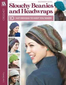 Slouchy Beanies & Headwraps Crochet Book by Leisure Arts - Picture 1 of 1