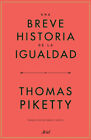 Una Breve Historia De La Igualdad [Spanish] By Piketty, Thomas