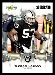 2008 Score #234 Thomas Howard Scorecard SP #d /649! RAIDERS - Picture 1 of 2