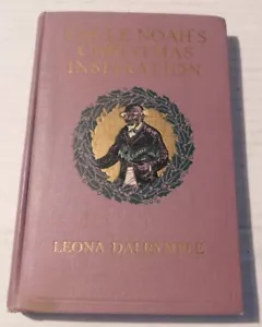 Onkel Noahs Weihnachtsinspiration - beschriftet von LEONA DALRYMPLE - ILLUS. WRENN - Bild 1 von 8