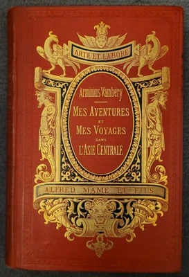 Aventures Voyages Asie Centrale Arminius Vambéry Mame 1886 cartonnage illustré - Photo 1/4