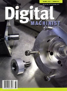 Digital Machinist Magazine Vol. 6 No.2 Summer 2011 - Imagen 1 de 1