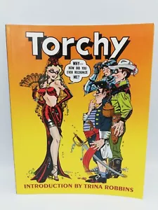 Bill Ward's Torchy Vol 1 - Introduction by Trina Robbins Pure Imagination 2009 - Picture 1 of 6