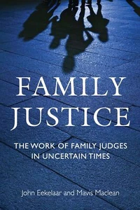 Family Justice: The Work of Family Ju... By John Eekelaar and Mavis Maclean, har - Picture 1 of 1