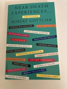 Near-Death Experiences .. and Others by Robert Gottlieb (2018) Advance Proof/ARC - Picture 1 of 5