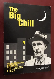 Cool design Burroughs Big Chill CLUB FLYER Gallery Leeds Dig! and Soundclash VG+ - Picture 1 of 2