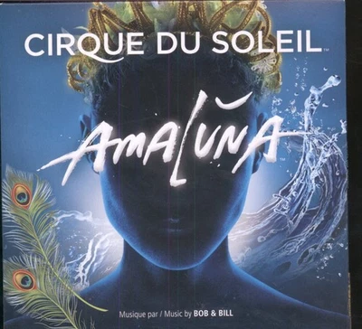 Bob & Bill - Cirque Du Soleil Amaluna CD Canada Cirque Du Soleil Musique 2012 - Image 1 of 3