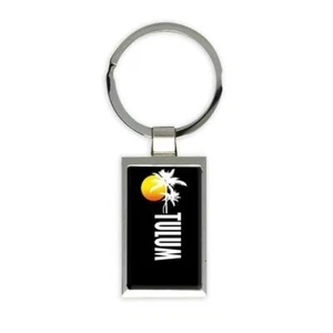 Tulum : Keychain Gift Mexico Tropical Beach Travel Souvenir - Picture 1 of 1