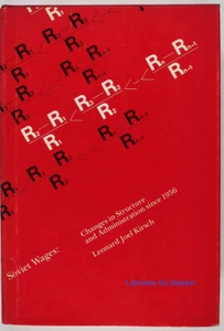 Soviet Wages: changes in structure and administration since 1956 Kirsch 1972 - Imagen 1 de 5