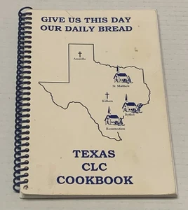 Texas Church Of The Lutheran Confession CLC Give Us This Day Our Daily Cookbook - Bild 1 von 13