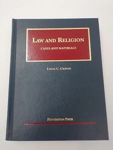 Law and Religion: Cases and Materials by Leslie C. Griffin. Like New! - Imagen 1 de 14