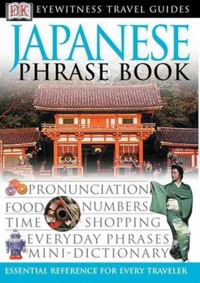 Japanese Phrase Book (Eyewitness Travel Guide ) - Paperback, by DK - Good - Image 1 of 2