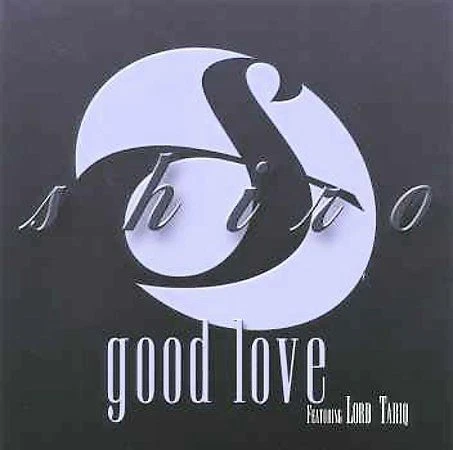 Good Love by Shiro featuring Lord Tariq - NEW Single in shrink wrap 7a - Изображение 1 из 1