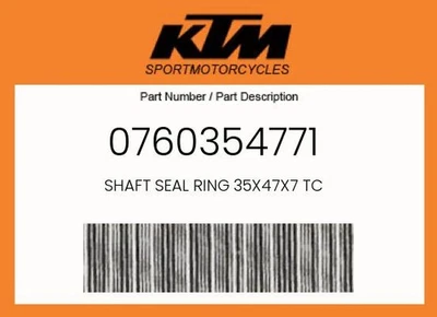 KTM Genuine Shaft Seal Ring 35X47X7 Tc - 0760354771 - Image 1 of 4