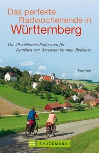 Das perfekte Radwochenende in Württemberg Die 30 schönsten Radtouren für Familie - Bild 1 von 1