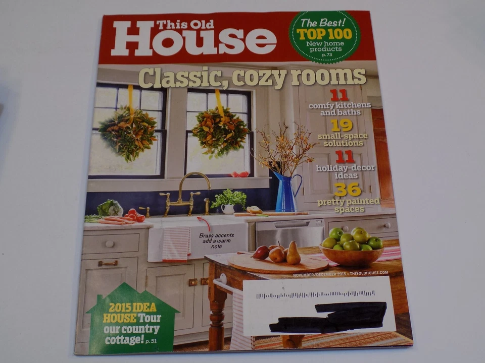 This Old House Magazine Nov Dec 2015 Classic Cozy Rooms Country Cottage Kitchens - Image 1 of 1