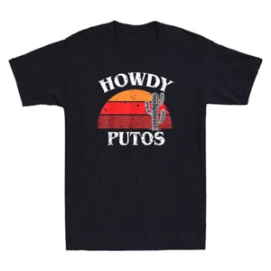 Cactus Howdy Putos Funny Cactus Graphic Humor Saying Men's Short Sleeve T-Shirt - Picture 1 of 8