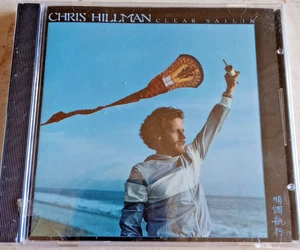 NEW SEALED 2002 CHRIS HILLMAN CLEAR SAILIN CD - Bild 1 von 2