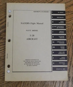 NATOPS Flight Manual Navy Model T-2B Aircraft December 1965 (NAVWEPS 01-60GAB-1) - Picture 1 of 7