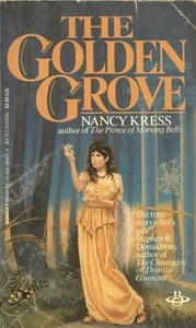 THE GOLDEN GROVE By NANCY KRESS Berkley PB 1984 1986 - Imagen 1 de 2