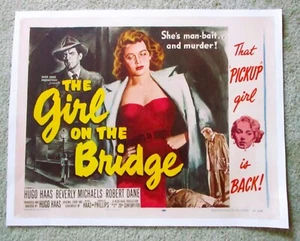 GIRL ON THE BRIDGE ORIG 1951 HLF SHT POSTER LINEN BEVERLY MICHAELS/HUGO HAAS EX - Picture 1 of 9