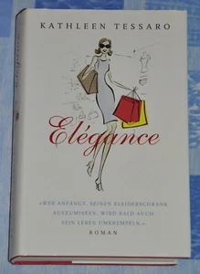 romantische Komödie - Elégance - Roman von Kathleen Tessaro - fester Umschlag - Bild 1 von 4