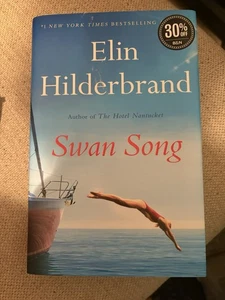 Swan Song By Elin Hilderbrand - Picture 1 of 2
