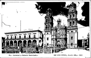 Postal RPPC 64 Catedral y Palacio Municipal San Luis Potosí SLP México [dt] - Imagen 1 de 2