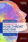 Logan Turner's Diseases of the Nose, Throat and Ear, Head and Neck Surgery: Head