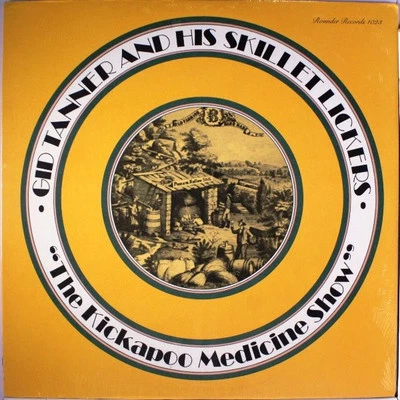 Gid Tanner & His Skillet Lickers - The Kickapoo Medicine Show (LP, Comp) (Mint ( - Image 1 of 4