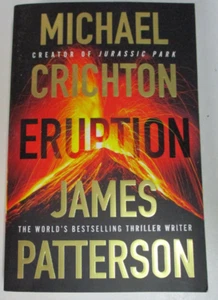 Eruption, by Michael Crichton and James Patterson - 9781529907506 - Picture 1 of 3