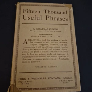 Fifteen Thousand Useful Phrases by Grenville Kleiser 1917 Hardcover Dust Jacket - Imagen 1 de 14