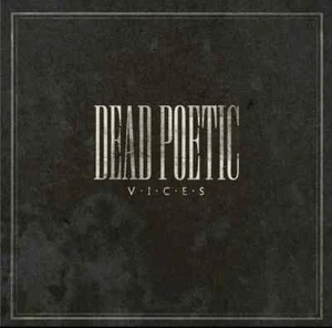 DEAD POETIC - Vices - CD - Post-Hardcore - Neu OVP - Picture 1 of 1