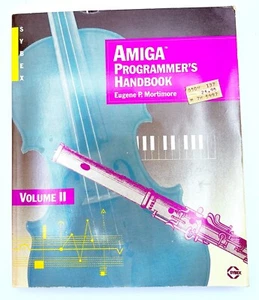 Amiga Programmer's Handbook Volume II 2 by Eugene Mortimer 500 1000 2000 VTG VGC - Bild 1 von 2