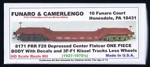 Funaro F&C 8171 DEPRESSED CENTER Flat PRR Pennsylvania 1-PC WITH KIESEL TRUCKS - Picture 1 of 12